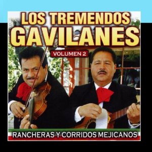 Álbum Rancheras y Corridos Mejicanos 2 de Los Tremendos Gavilanes