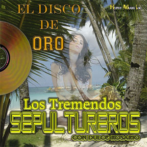 Álbum El Disco De Oro de Los Tremendos Sepultureros
