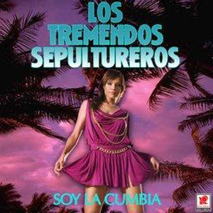 Álbum Soy La Cumbia de Los Tremendos Sepultureros