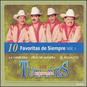 Álbum 10 Favoritas De Siempre Vol. 1 de Los Tucanes de Tijuana