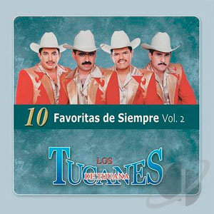 Álbum 10 Favoritas De Siempre Vol. 2 de Los Tucanes de Tijuana