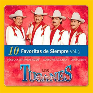 Álbum 10 Favoritas De Siempre Vol. 3 de Los Tucanes de Tijuana