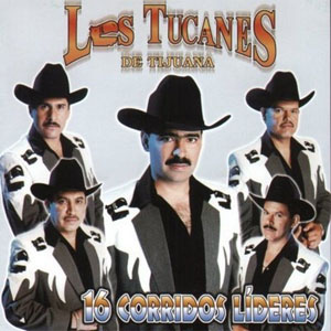 Álbum 16 Corridos Lideres  de Los Tucanes de Tijuana