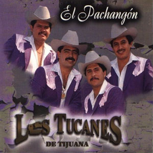 Álbum El Pachangón de Los Tucanes de Tijuana