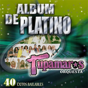 Álbum Álbum De Platino de Los Tupamaros