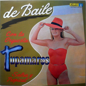 Álbum De Baile Con La Orquesta Los Tupamaros de Los Tupamaros