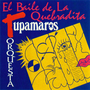 Álbum El Baile De La Quebradita de Los Tupamaros