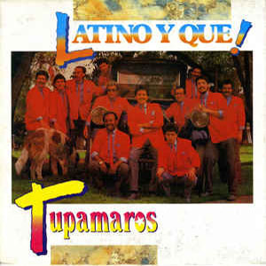 Álbum Latino Y Que! de Los Tupamaros