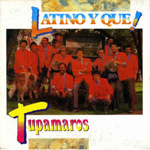 Álbum Latino Y Que! de Los Tupamaros
