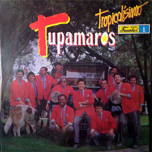 Álbum Tropicalísimo de Los Tupamaros