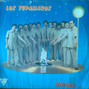 Álbum Únicos de Los Tupamaros