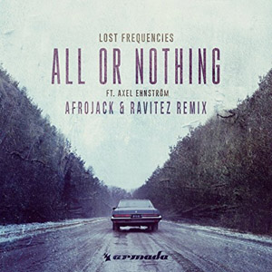 Álbum All or Nothing (Afrojack & Ravitez Remix) de Lost Frequencies