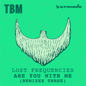 Álbum Are You With Me (Remixes Three) de Lost Frequencies