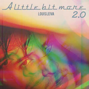 Álbum A Little Bit More 2.0 de Louis Leiva