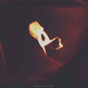 Álbum Faith, Love and Strength de Louis Leiva