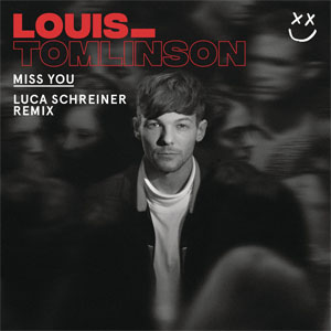 Álbum Miss You (Luca Schreiner Remix) de Louis Tomlinson 