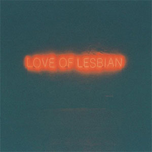 Álbum La noche eterna. Los días no vividos. de Love of Lesbian
