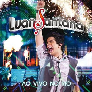 Álbum Ao Vivo No Rio de Luan Santana