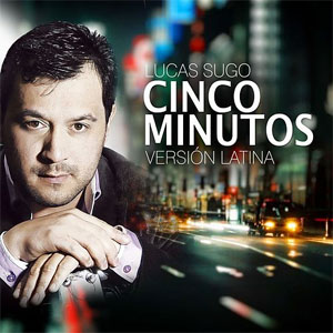 Álbum Cinco Minutos (Versión Latina) de Lucas Sugo