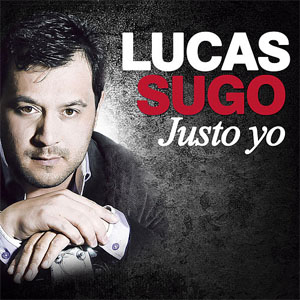 Álbum Justo Yo de Lucas Sugo
