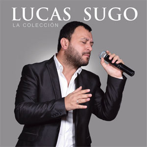 Álbum La Colección de Lucas Sugo
