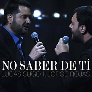 Álbum No Saber de Ti  de Lucas Sugo