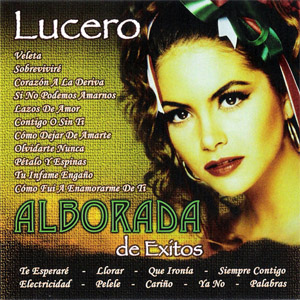 Álbum Alborada De Éxitos de Lucero