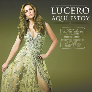 Álbum Aquí Estoy (Deluxe Edition) de Lucero