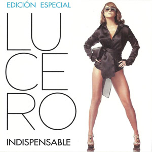 Álbum Indispensable (Edición Especial) de Lucero