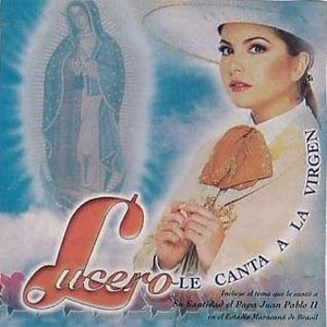 Álbum Le Canta A La Virgen de Lucero