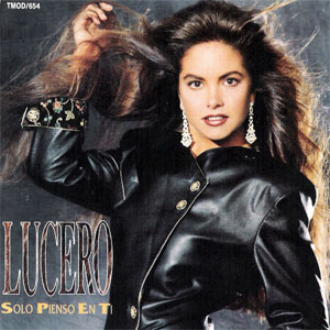 Álbum Solo Pienso en Ti de Lucero