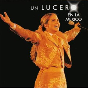 Álbum Un Lucero En La México / Ranchero de Lucero