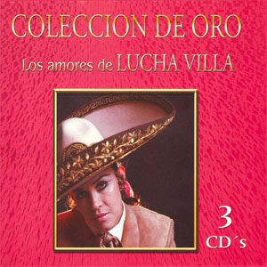 Álbum  Amores De Lucha Villa: Colección De Oro de Lucha Villa