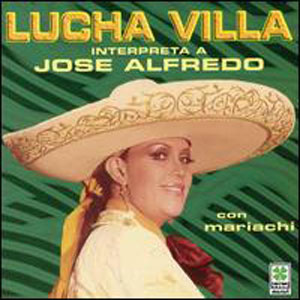 Álbum Interpreta a José Alfredo Jiménez de Lucha Villa
