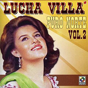 Álbum Puro Norte II de Lucha Villa