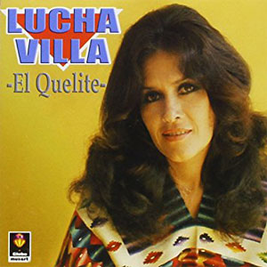 Álbum Quelite de Lucha Villa