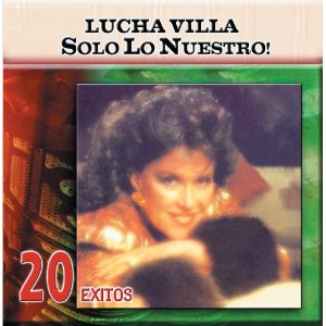 Álbum Solo Lo Nuestro de Lucha Villa
