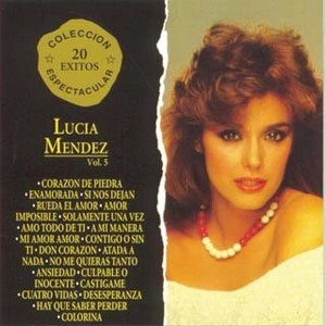 Álbum Colección 20 Éxitos Espectacular, Vol. 5 de Lucia Méndez