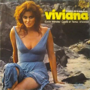 Álbum Música de la teleserie Viviana de Lucia Méndez
