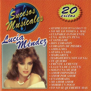 Álbum Sucesos Musicales - 20 Éxitos de Lucia Méndez
