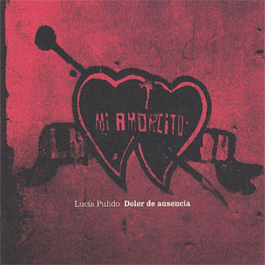 Álbum Dolor De Ausencia de Lucia Pulido