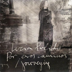 Álbum Por esos caminos - Journeying de Lucia Pulido