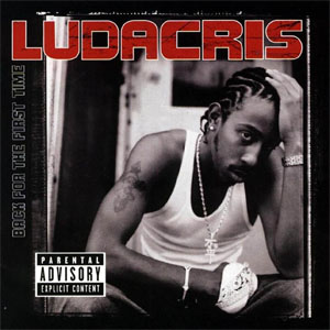 Álbum Back for The First Time de Ludacris