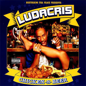 Álbum Chicken and Beer de Ludacris