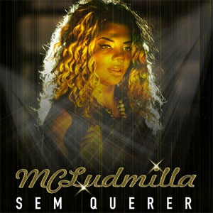 Álbum Sem Querer de Ludmilla