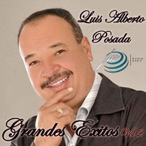 Álbum Grandes Éxitos, Vol. 2 de Luis Alberto Posada