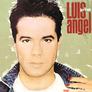 Álbum Dame Tu Amor de Luis Ángel