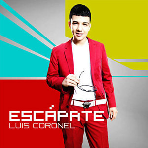 Álbum Escápate - Single de Luis Coronel