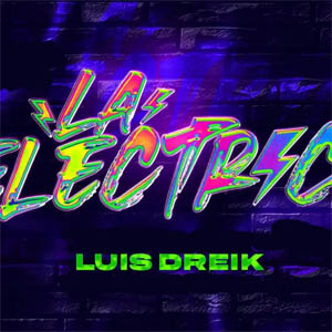 Disco La Eléctrica de Luis Dreik