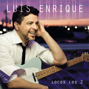 Álbum Locos Los 2 de Luis Enrique